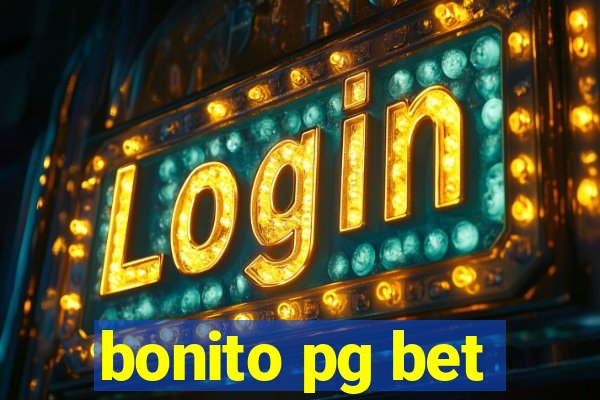 bonito pg bet